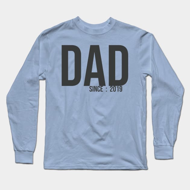 DAD since 2019 Long Sleeve T-Shirt by yassinnox